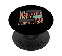 Je crée Un Espace pour la Croissance spirituelle et la méditation consciente PopSockets PopGrip Adhésif