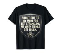 Je crie à ma mère pour ne Pas Avoir étranglé Une mère, Un Fils, Une Maman drôle T-Shirt