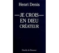Je crois en Dieu créateur