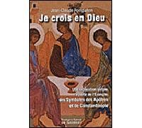 Je crois en Dieu Une explication simple à partir des Evangiles, des symboles des Apôtres et de Constantinople - Jean-Claude Pompanon - F.x. De Guibert - broché - Essai