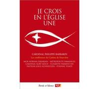 Je crois en l'eglise une Philippe Barbarin (Auteur)