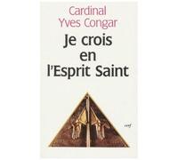 Je Crois En L'esprit Saint