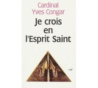 Je Crois En L'esprit Saint