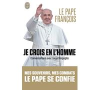 Je crois en l'homme