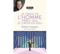 Je crois en l'homme parce que je crois en Dieu