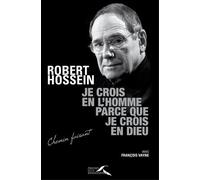 Je Crois En L'homme Parce Que Je Crois En Dieu