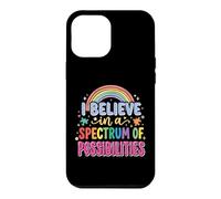 Je Crois en Un éventail de possibilités - Autism Awareness Coque pour iPhone 12 Pro Max