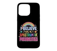 Je Crois en Un éventail de possibilités - Autism Awareness Coque pour iPhone 15 Pro Max