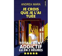 Je crois que je l'ai tuée