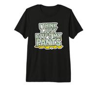 Je Crois Que Je Viens de Porter Mon Pantalon Une Chasse aux fantômes Amusante pour Halloween T-Shirt Haut de Gamme