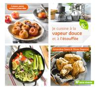 Je cuisine à la vapeur douce et à l'étouffée: Cuisson santé saveurs préservées