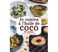 Je cuisine à l'huile de coco