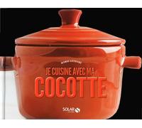Je cuisine avec ma cocotte