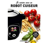 Je cuisine avec un robot cuiseur