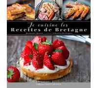 Je cuisine les recettes de Bretagne