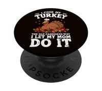Je Cuisine ma Dinde à l'ancienne, Je Laisse ma mère Le Faire PopSockets PopGrip Adhésif