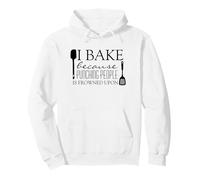 Je Cuisine Parce Que Frapper Les Gens est Mal vu L'humour de Baker Sweat à Capuche