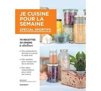 Je Cuisine Pour La Semaine - Spécial Sportifs