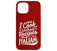 Je Cuisine sans Recettes, Je suis Italien Coque pour iPhone 15