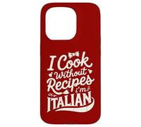 Je Cuisine sans Recettes, Je suis Italien Coque pour iPhone 15 Pro