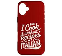 Je Cuisine sans Recettes, Je suis Italien Coque pour iPhone 16 Plus
