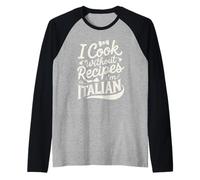 Je Cuisine sans Recettes, Je suis Italien Manche Raglan