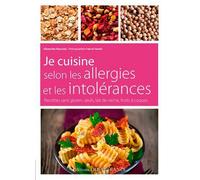 Je cuisine selon les allergies et les intolérances