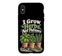 Je cultive des Herbes, Pas la Patience : Humour Jardinage Coque pour iPhone X/XS