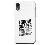 Je cultive des Raisins, Quel est Ton Super Pouvoir Coque pour iPhone XR