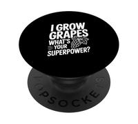 Je cultive des Raisins, Quel est Ton Super Pouvoir PopSockets PopGrip Adhésif