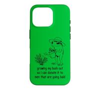 Je cultive Mon buisson pour Pouvoir en Faire Don Coque pour iPhone 16 Pro
