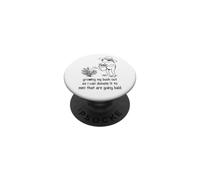 Je cultive Mon buisson pour Pouvoir en Faire Don PopSockets PopGrip Adhésif