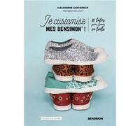Je customise mes Bensimon Alexandrine Barthomeuf (Auteur)
