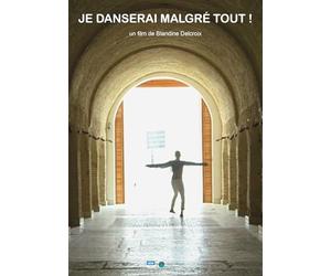 Je danserai malgré tout !