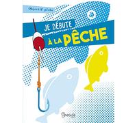 Je débute à la pêche