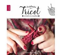 Collectif Marie Claire – Je débute au tricot – Guide – Cartonné