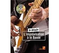 Je débute l'improvisation à la basse - 1 Livre + 1 Disque (Audios/Vidéos) G