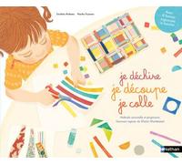 Je déchire, je découpe, je colle - Sandrine Andrews - Nathan - broché - Document jeunesse dès 3 ans