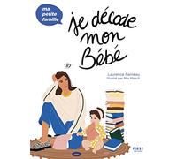 Je décode mon bébé - Ma petite famille