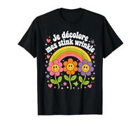 Je décolore Mes Stink Wrinkle Rétro Fleurs Arc-en-Ciel T-Shirt Graphique avec Valeur