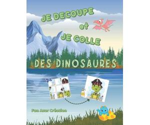 Je Découpe et je Colle Des Dinosaures: Carnet d'Activités pour Enfants pour Apprendre à Découper des Pièces de Puzzles, les Assembler et les Coller sur une Grille | Cahier en couleur