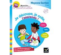 Je découpe, je colle, j'apprends Moyenne Section