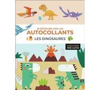 Je découvre avec les autocollants - Les dinosaures Emma Munro Smith (Auteur), Térésa Bellon (Illustration)