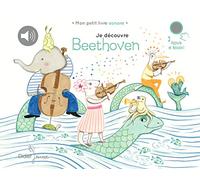 Je découvre Beethoven