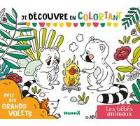 Je Découvre En Coloriant Les Bébés Animaux - Avec Des Grands Volets
