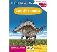 Je découvre et je lis CP et CE1 - Les dinosaures: Premières lectures, premières découvertes