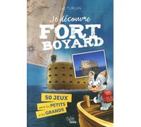 Je découvre Fort Boyard