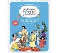 Je découvre Jésus - fichier enfant Marie Petiet (Auteur), Christine Ponsard (Auteur), Maguelone Du Fou (Illustration)