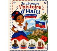 Je découvre l’histoire d’Haïti
