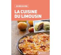 Je découvre la cuisine du Limousin